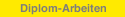 Diplom-Arbeiten